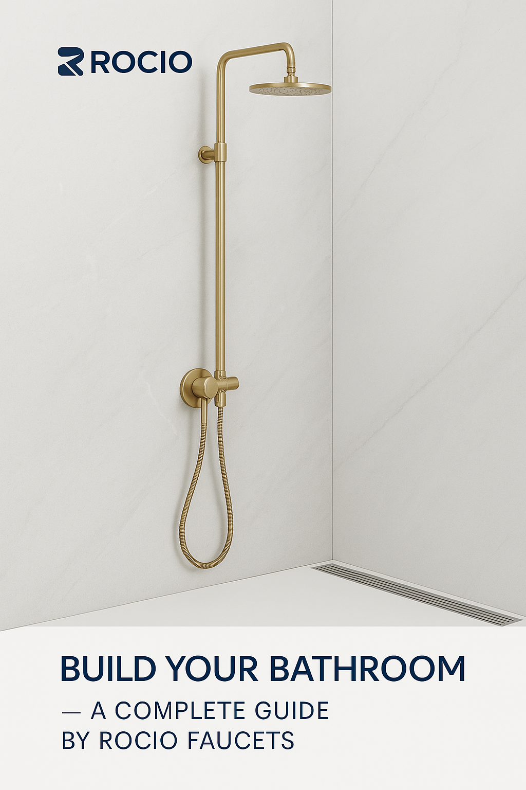 Build Your Bathroom – A Complete Guide by Rocio Faucets